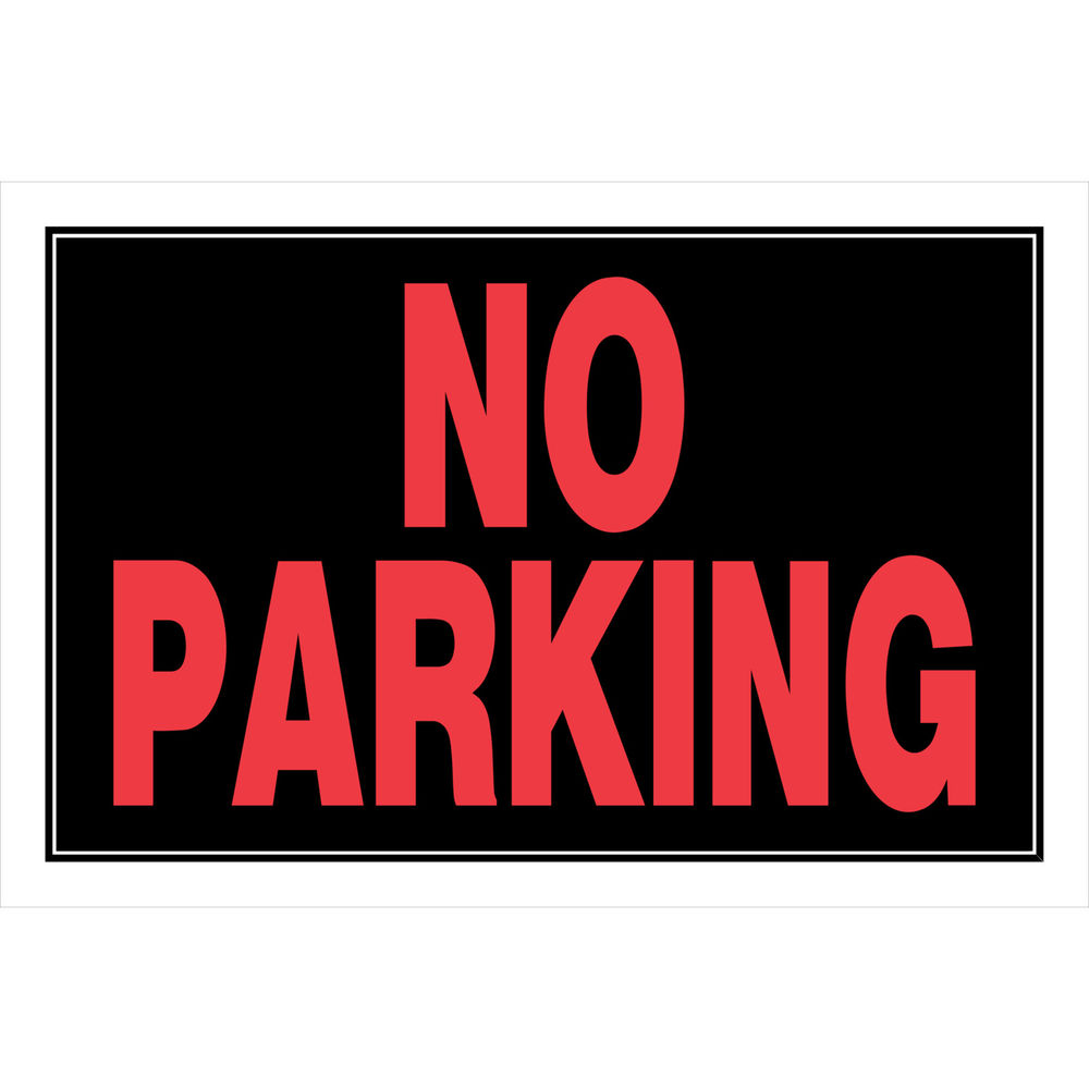 No Parking Sign 8X12