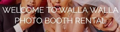 Walla Walla Photo Booth Rental