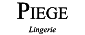 Piège Lingerie
