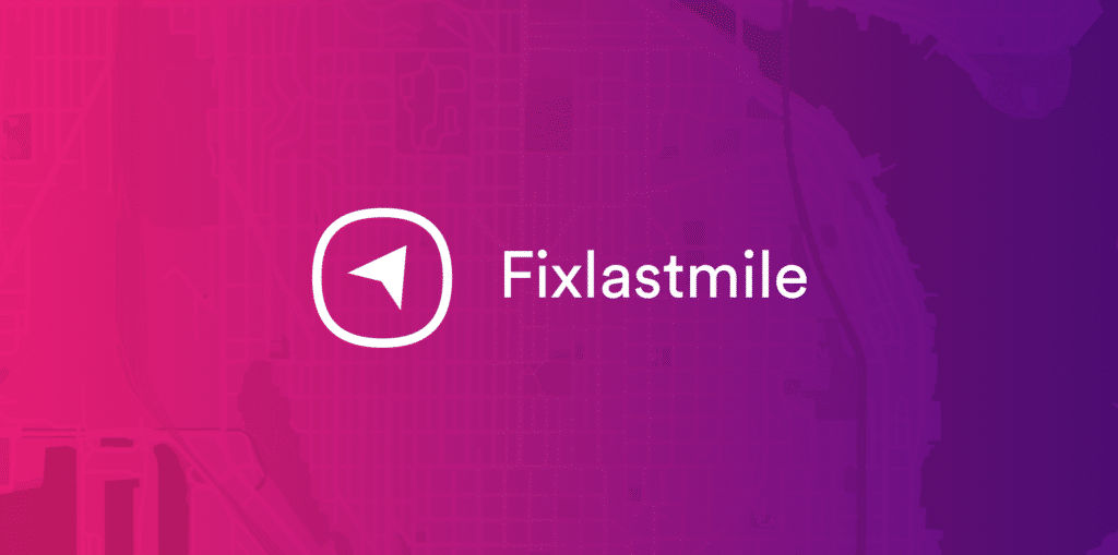 Fixlastmile