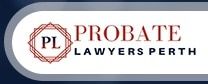 Probate Lawyers Perth WA