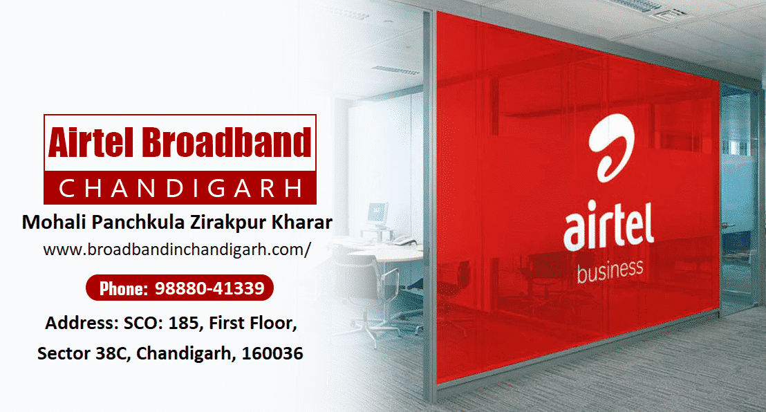 New Airtel Broadband Internet Connection Plans Chandigarh,Mohali