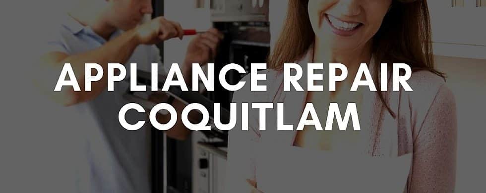 Coquitlam Appliance Repair