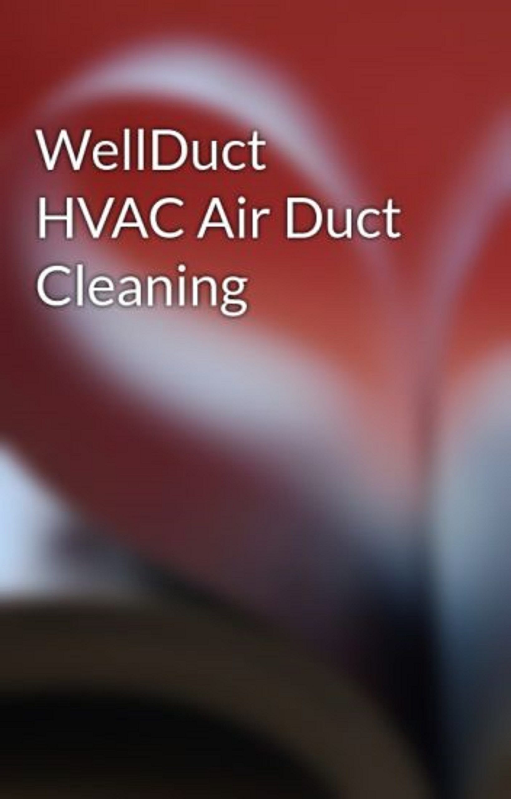 WellDuct Air Duct Cleaning