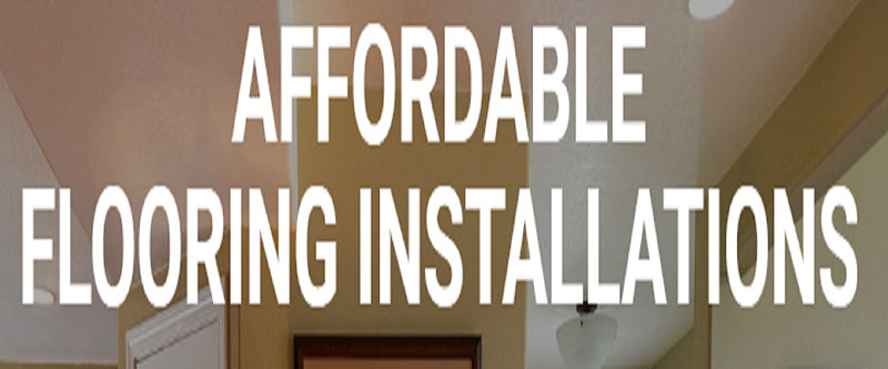 Affordable Flooring Installations