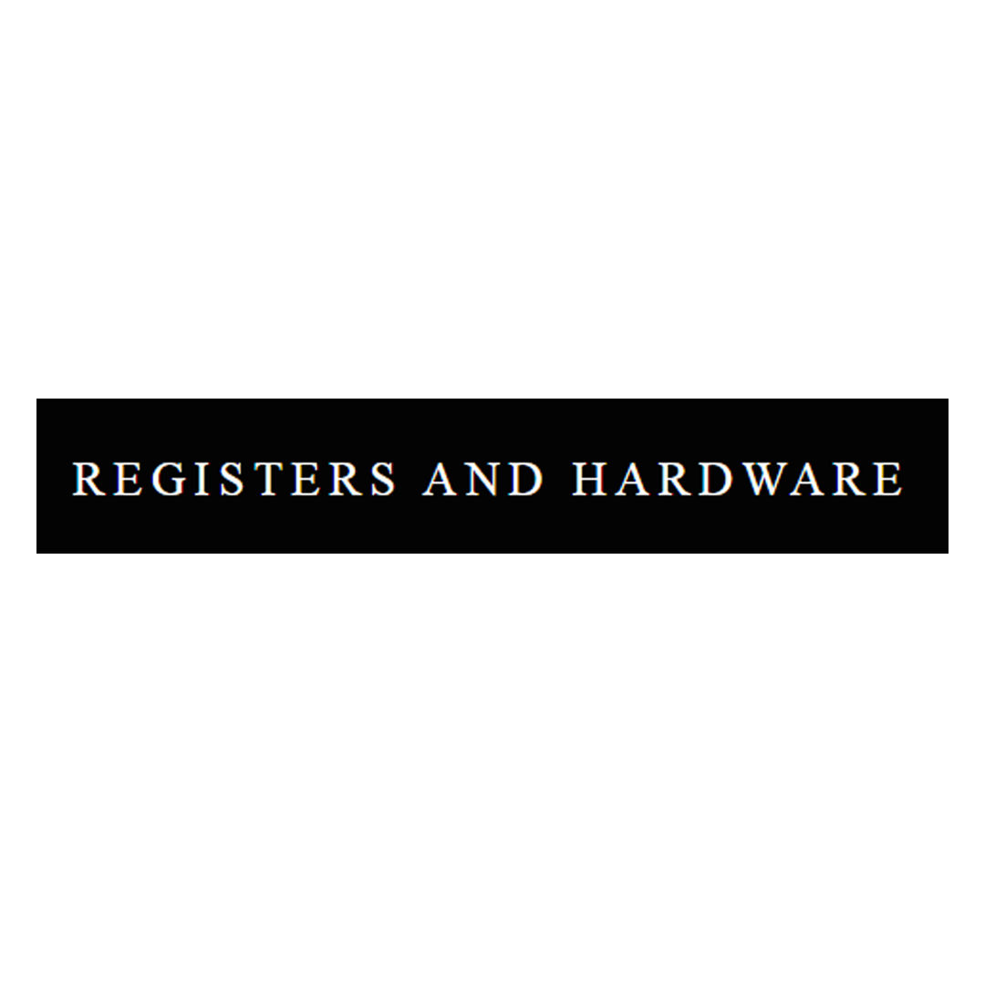 Register and Hardware.