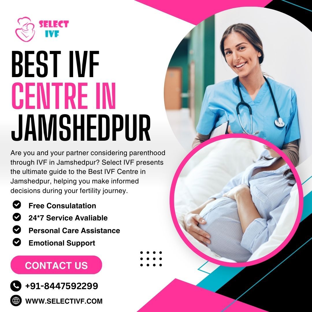 Best IVF Centre in Jamshedpur