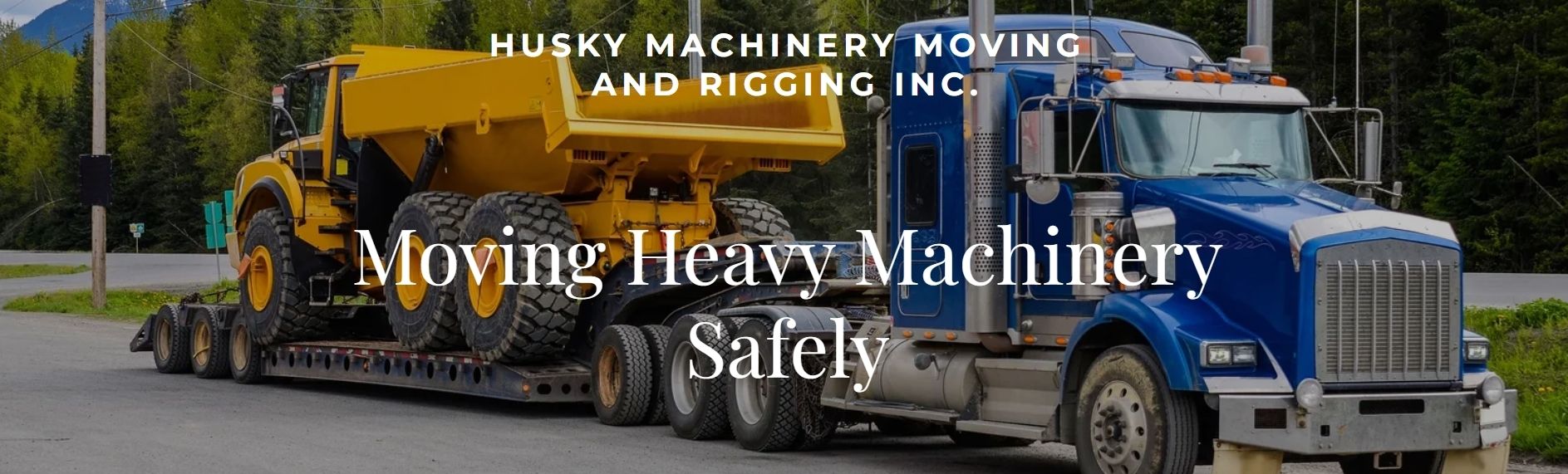 Husky Machinery Movers