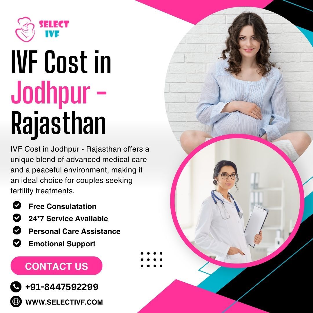IVF Cost in Jodhpur – Rajasthan