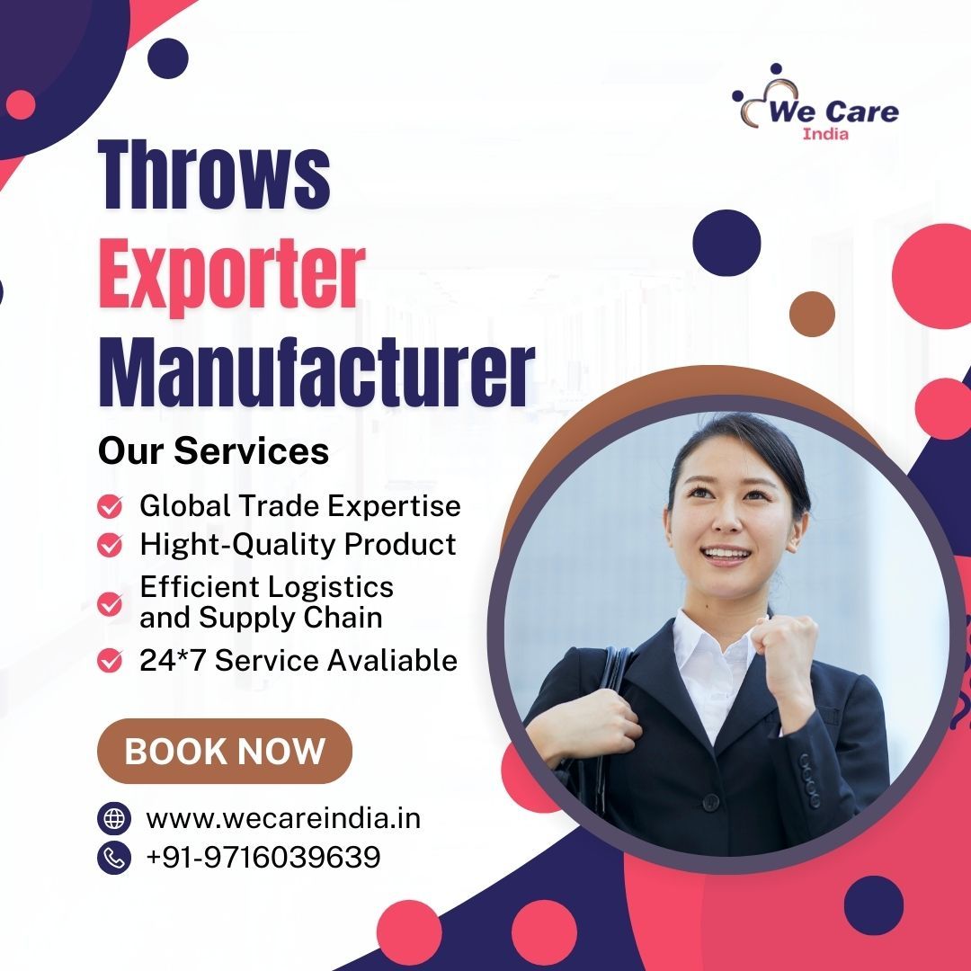Throws Exporter Manufacturer