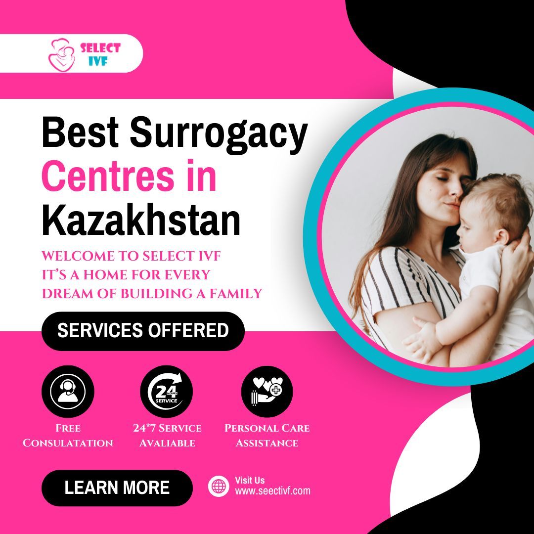 Best Surrogacy Centres in Kazakhstan