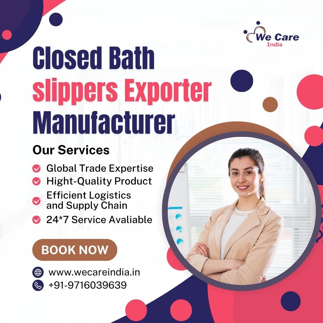 Closed Bath slippers Exporter Manufacturer