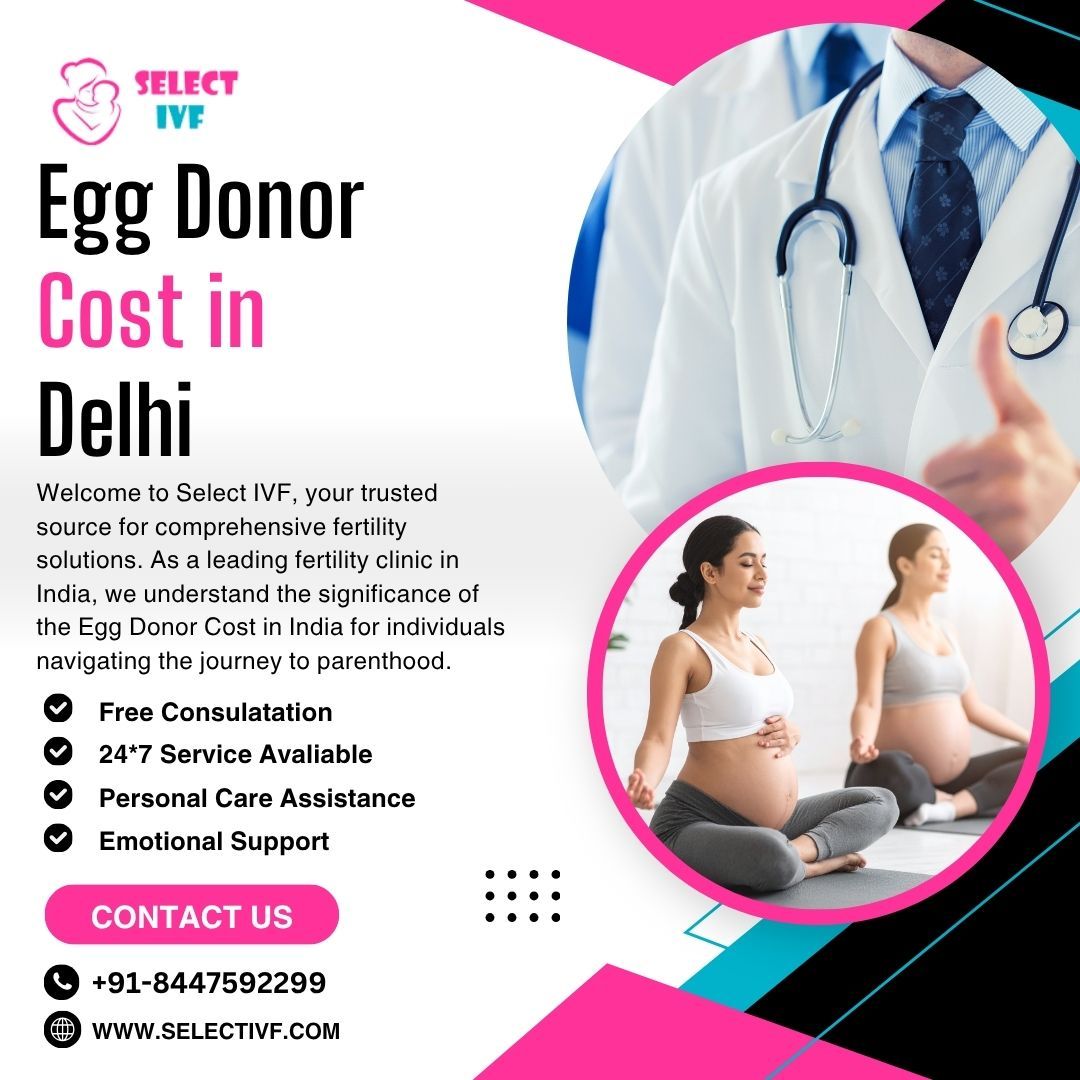 Egg Donor Cost Delhi
