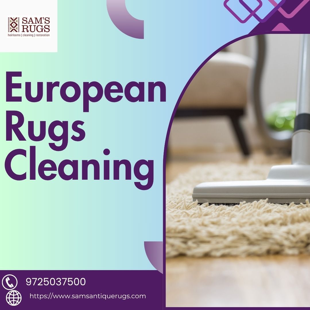 European Rugs Cleaning