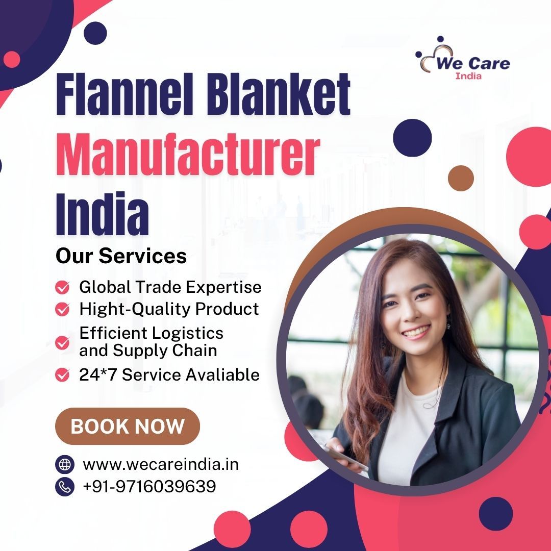 Flannel Blanket Manufacturer India