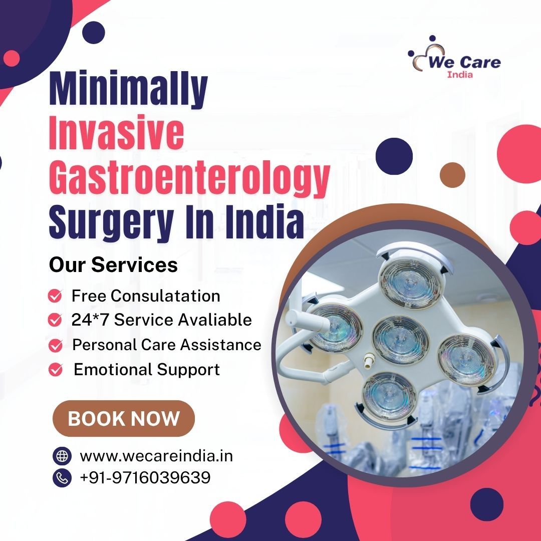 Minimally Invasive Gastroenterology Surgery In India