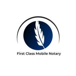 First Class Mobile Notary LLC