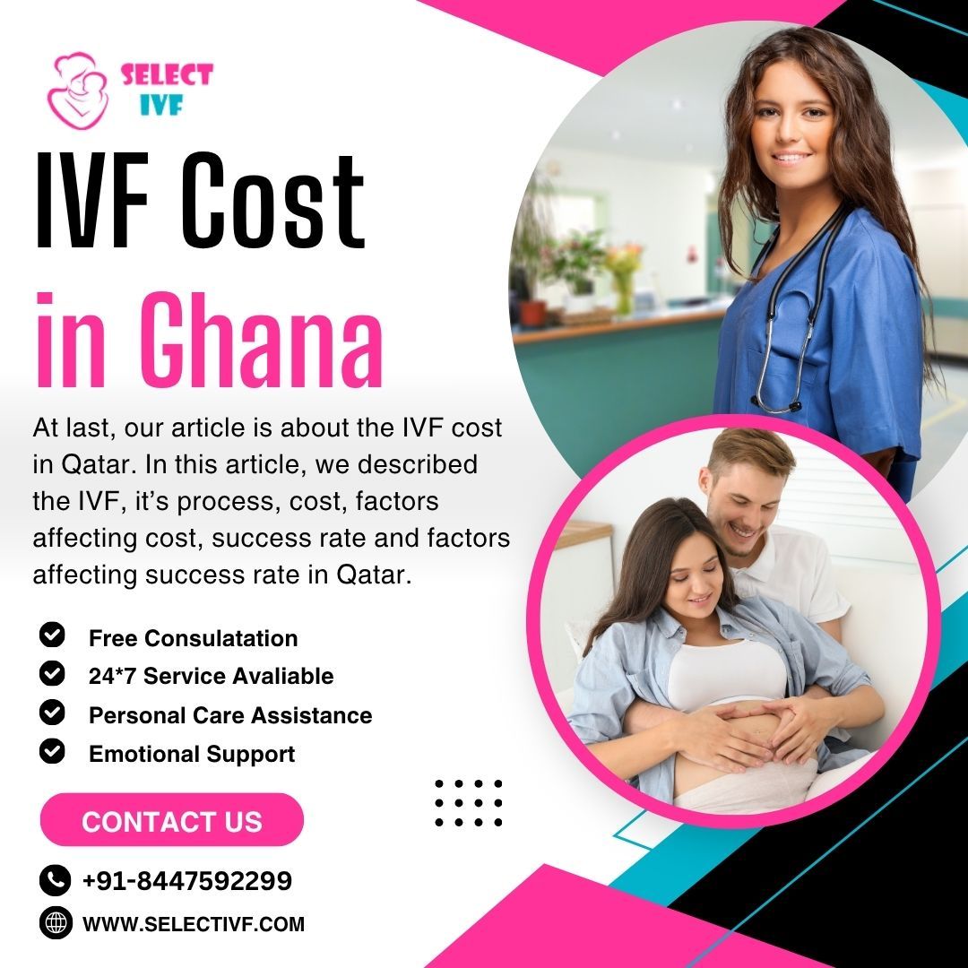 IVF Cost in Ghana