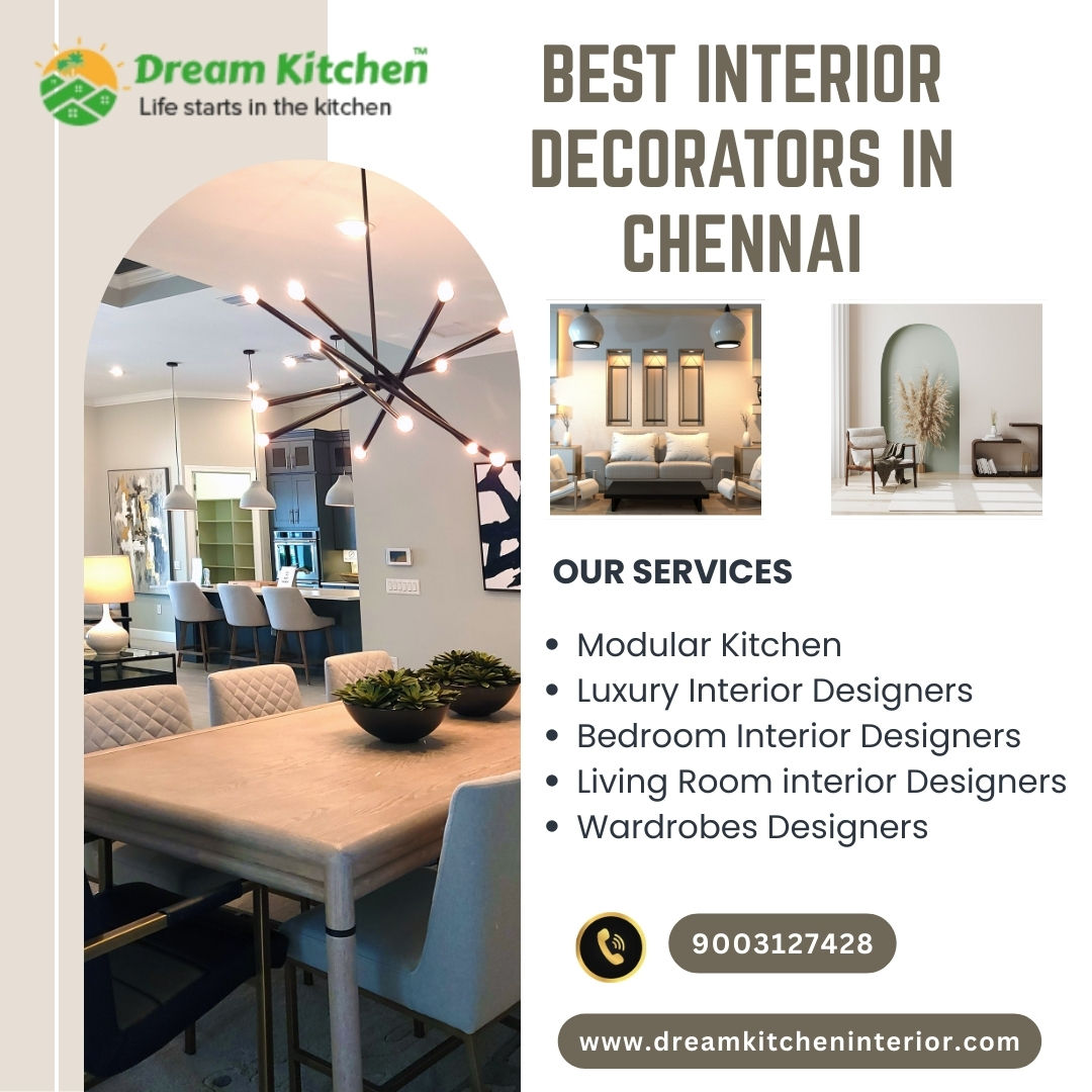 Best Interior Decorators in Chennai – Dream Kitchen Interio &hellip;