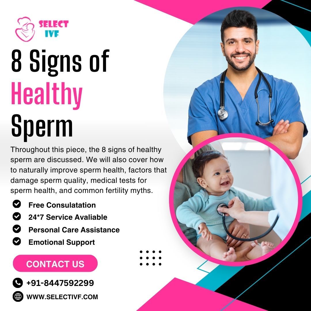 8 Signs of Healthy Sperm