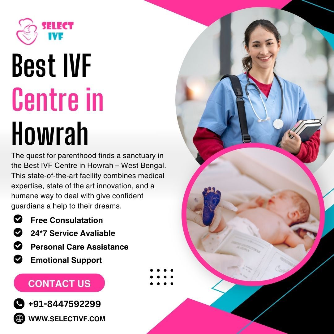 Best IVF Centre in Howrah – West Bengal