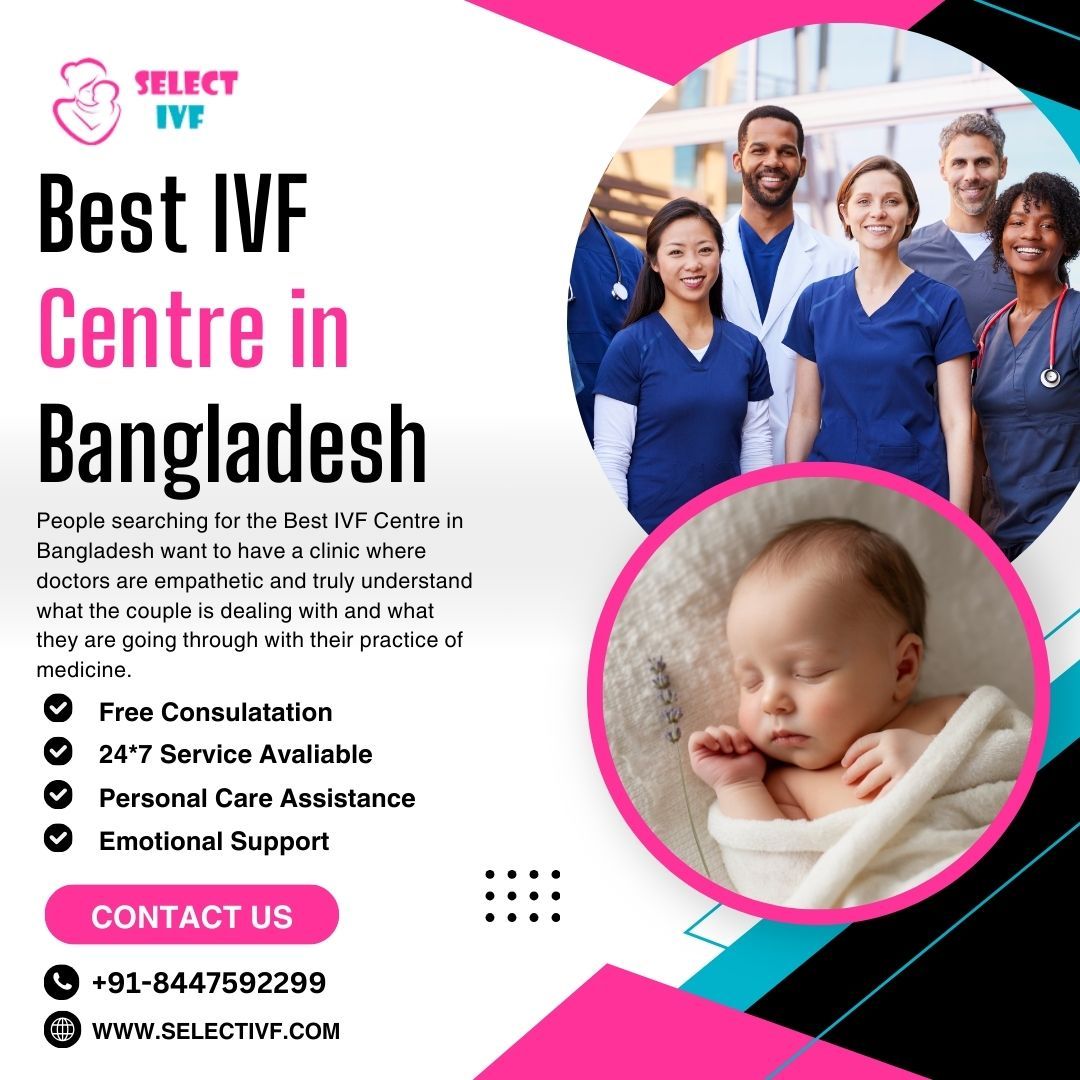 Best IVF Centre in Bangladesh