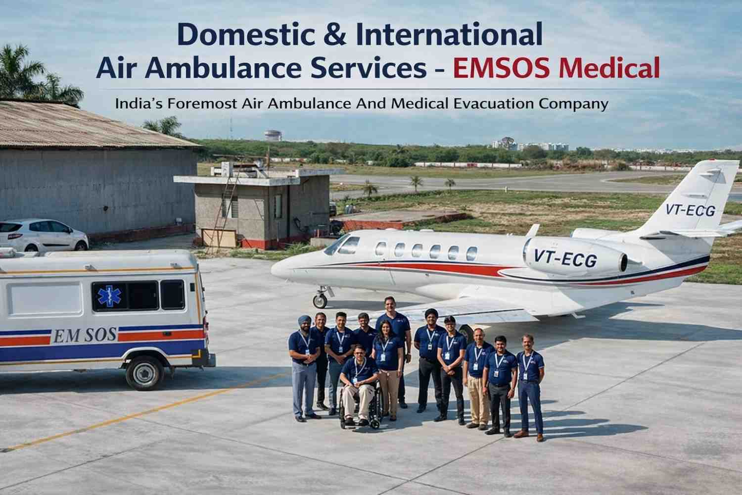 Air Ambulance Service in Delhi | EMSOS Medical