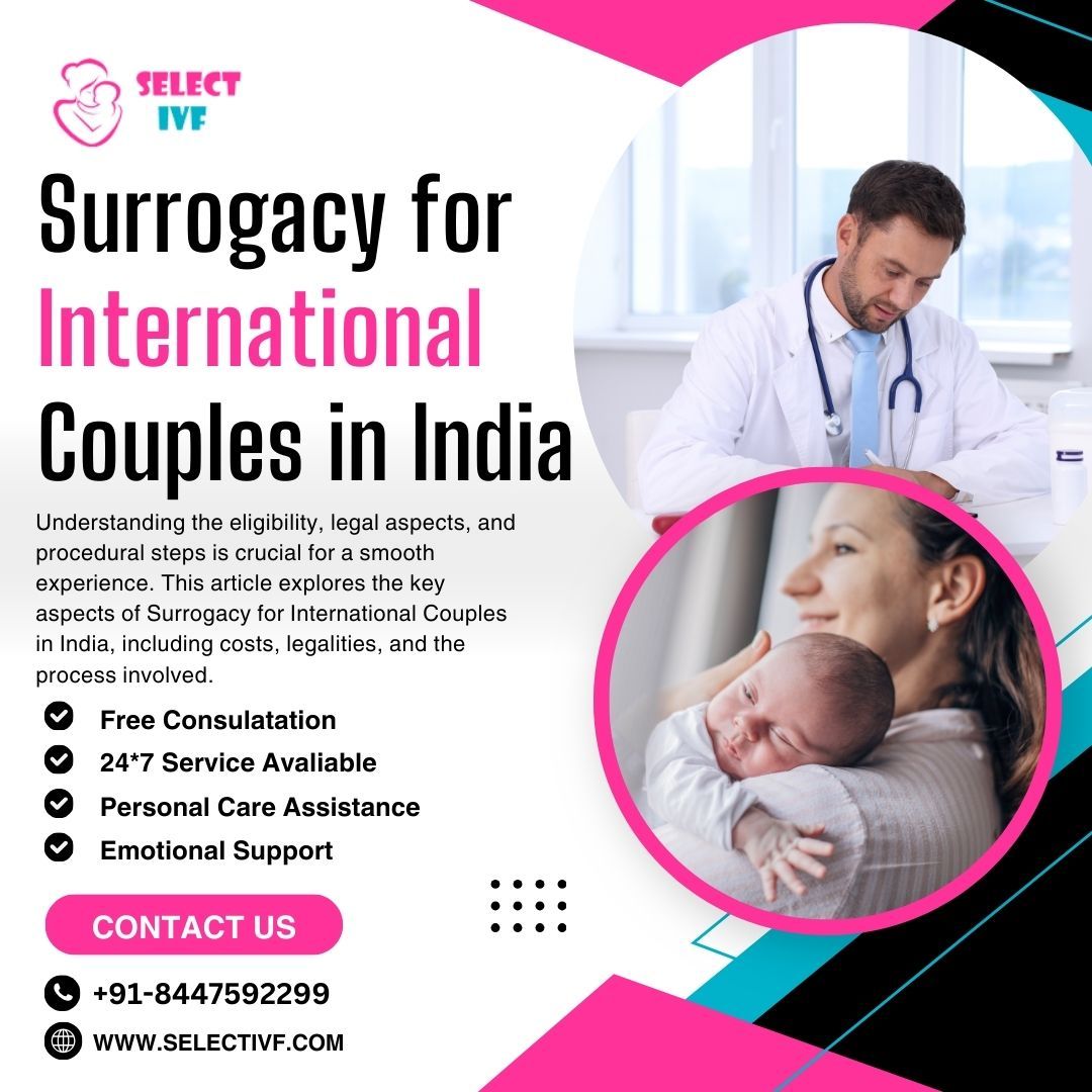 Surrogacy for International Couples in India