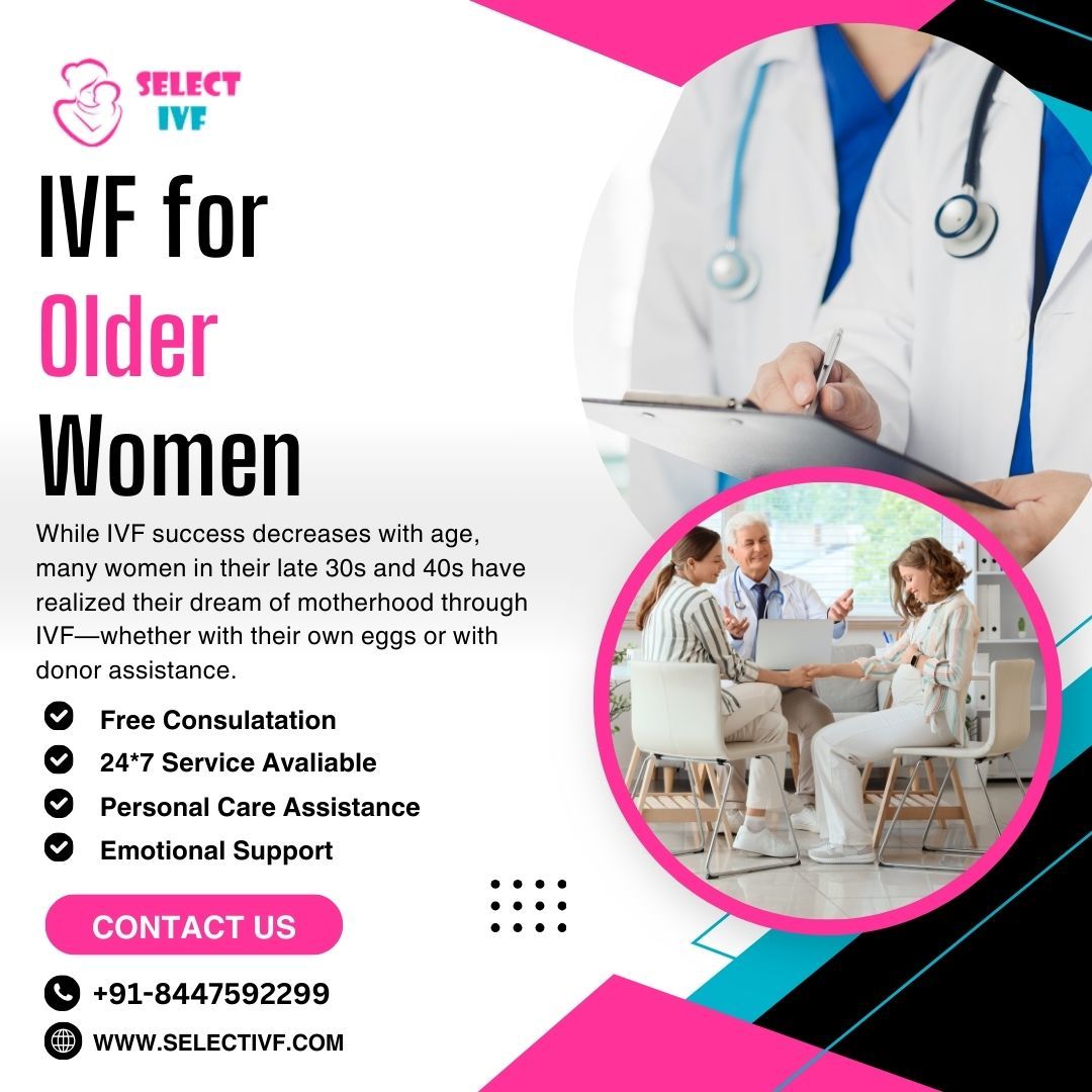 IVF for Older Women