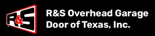 R&S Overhead Garage Door of Texas, Inc.
