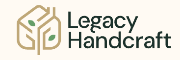 Legacy Handcraft