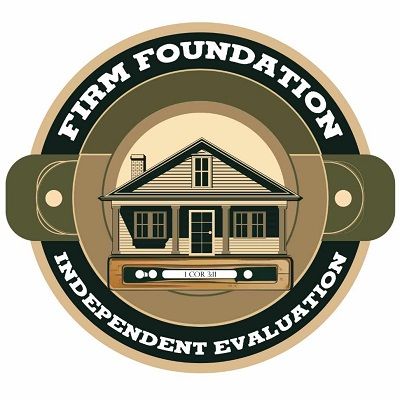 Firm Foundation Independent Evaluations