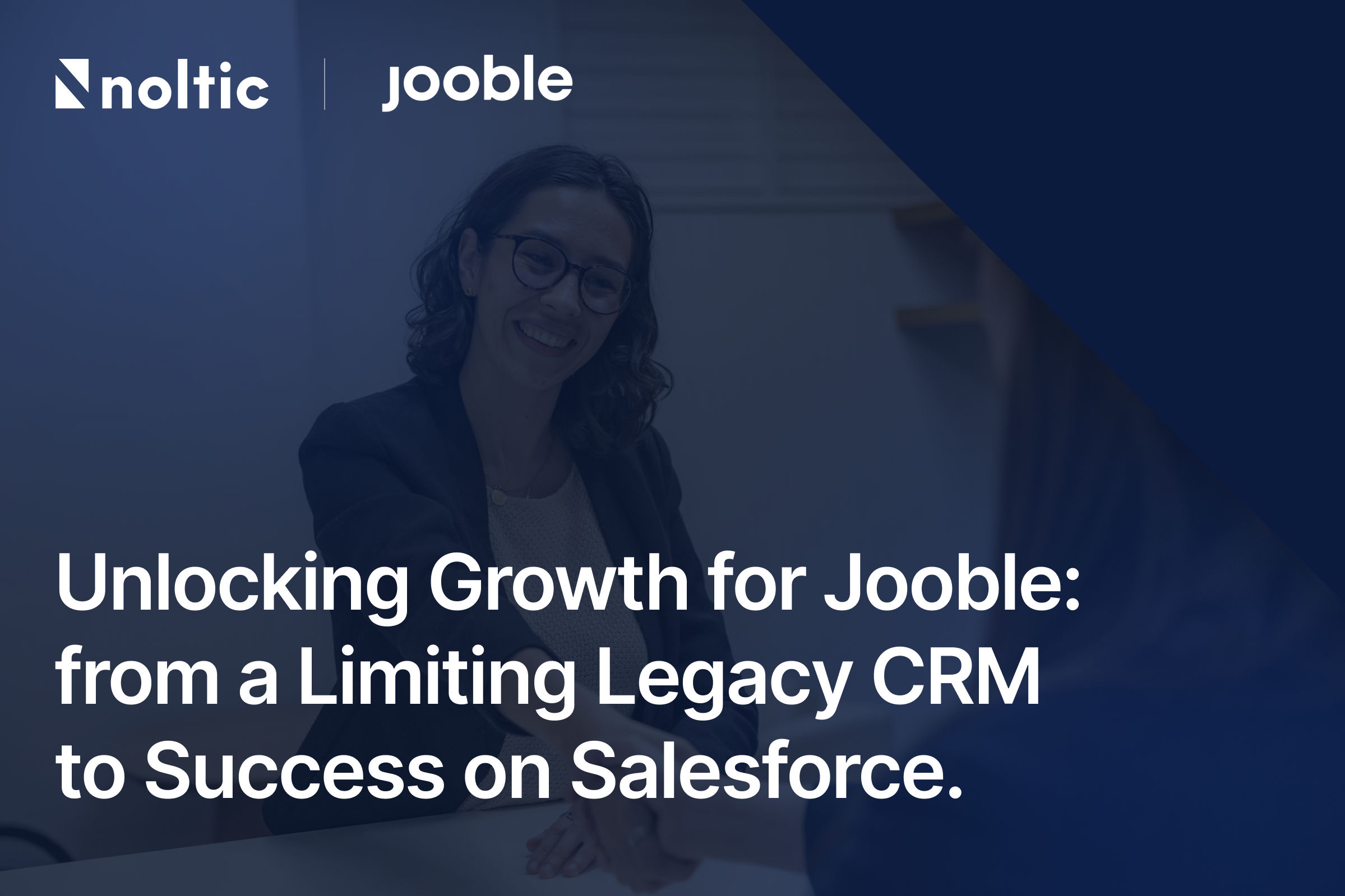 Unlocking Growth for Jooble: from a Limiting Legacy CRM to Success on Salesforce