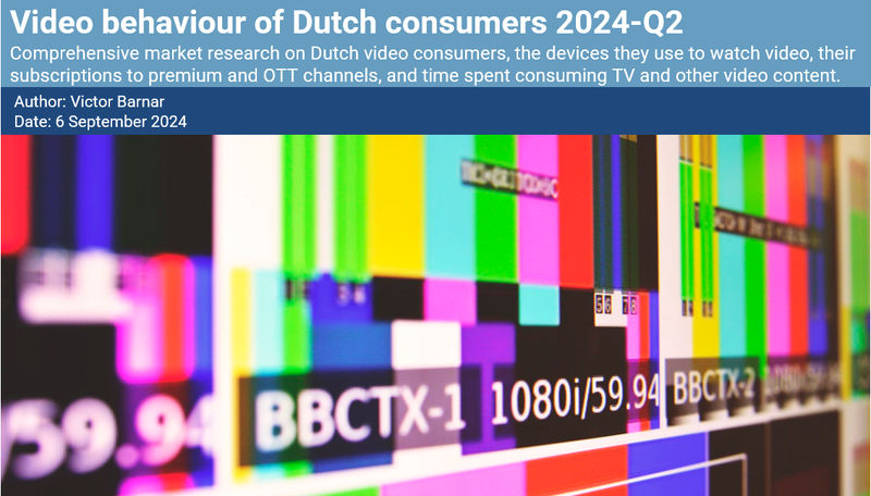 Video behaviour of Dutch consumers 2024-Q3