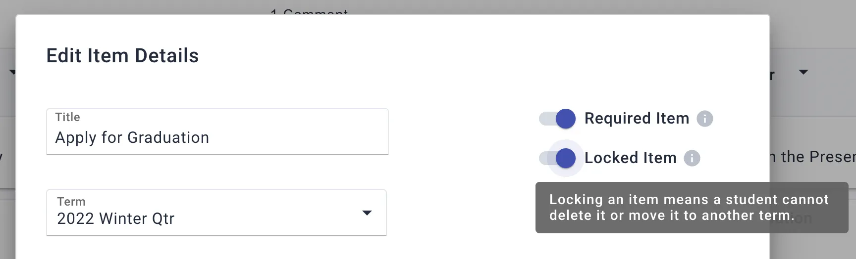 A locked course item can neither be moved nor deleted from a student's plan.