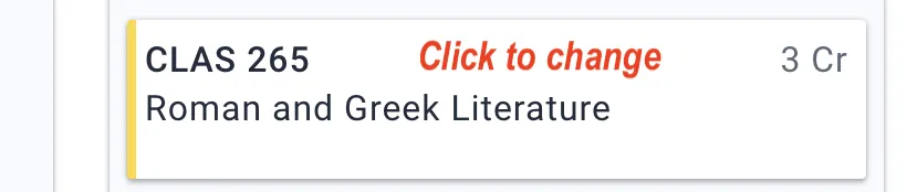 Click the placeholder item to expand the window, review details, or change what course you want to use to satisfy the placeholder.