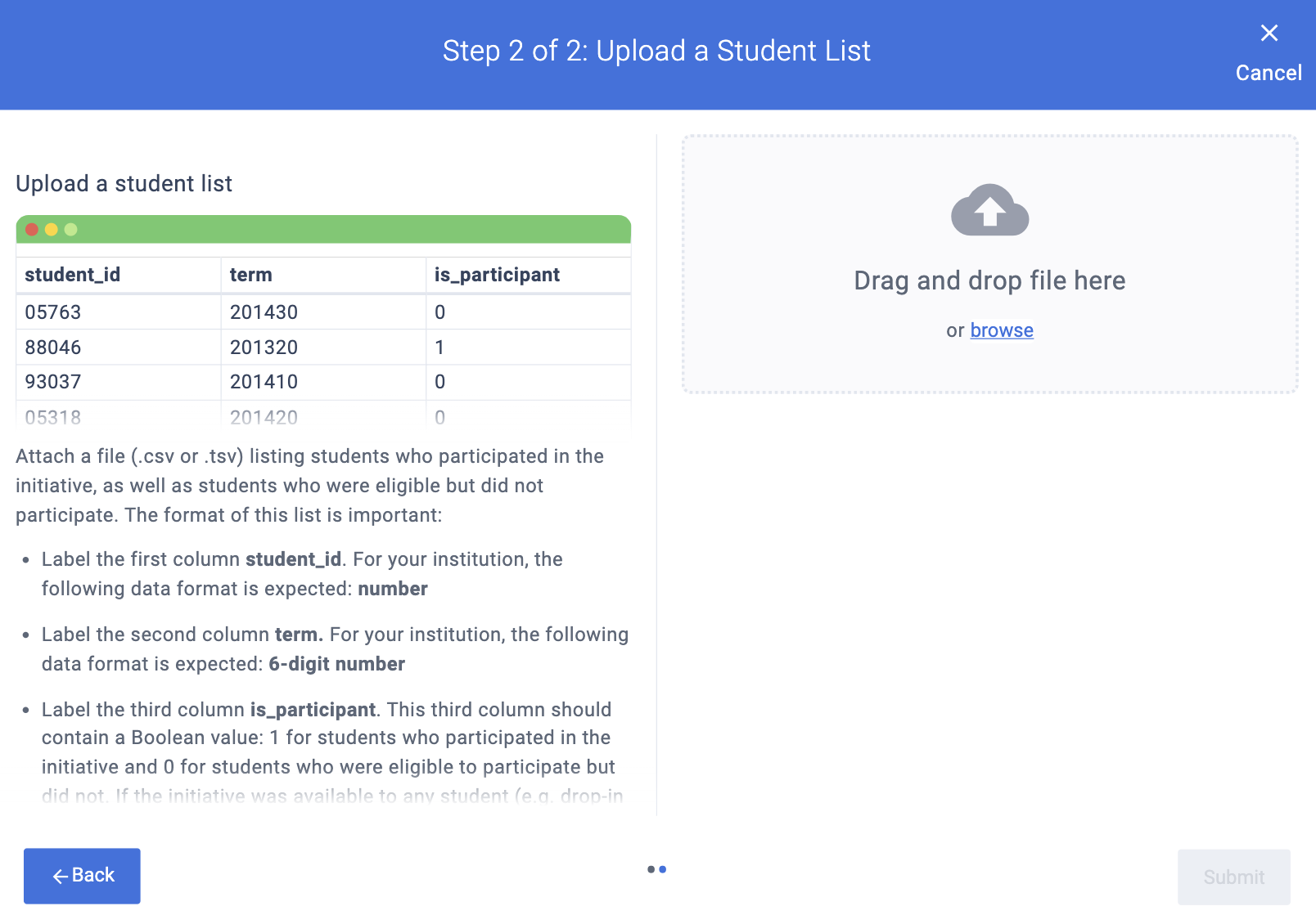 Upload a student list as a tsv or csv file with the appropriate columns and cell formatting