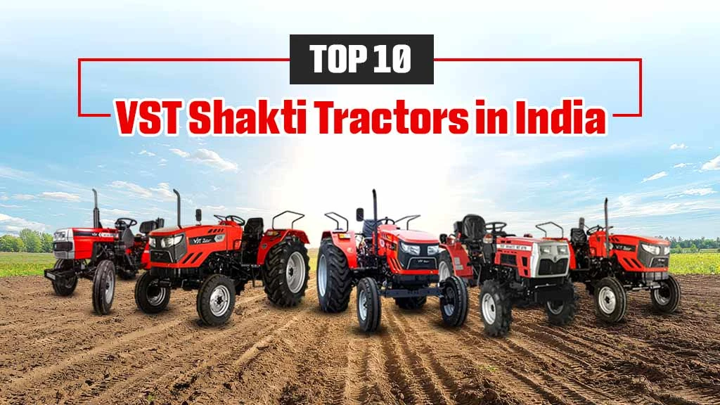 Popular VST Shakti Tractors in India
