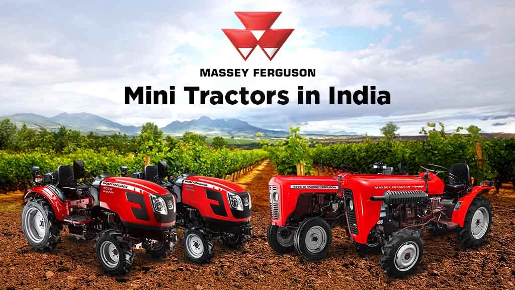 The Best Massey Ferguson Mini Tractors for Indian Farmers in 2025