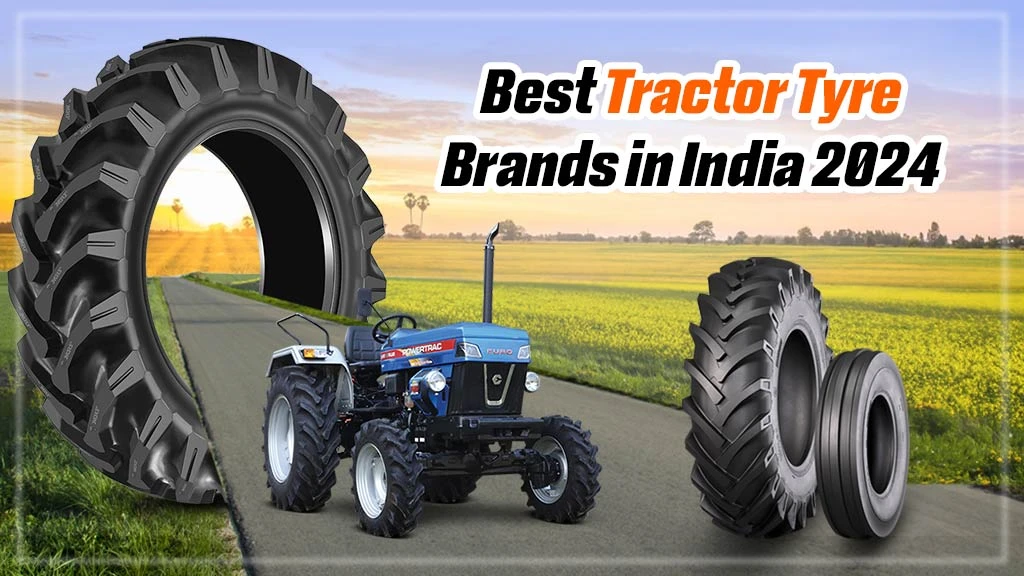 Best Tractor Tyre Brands in India 2025