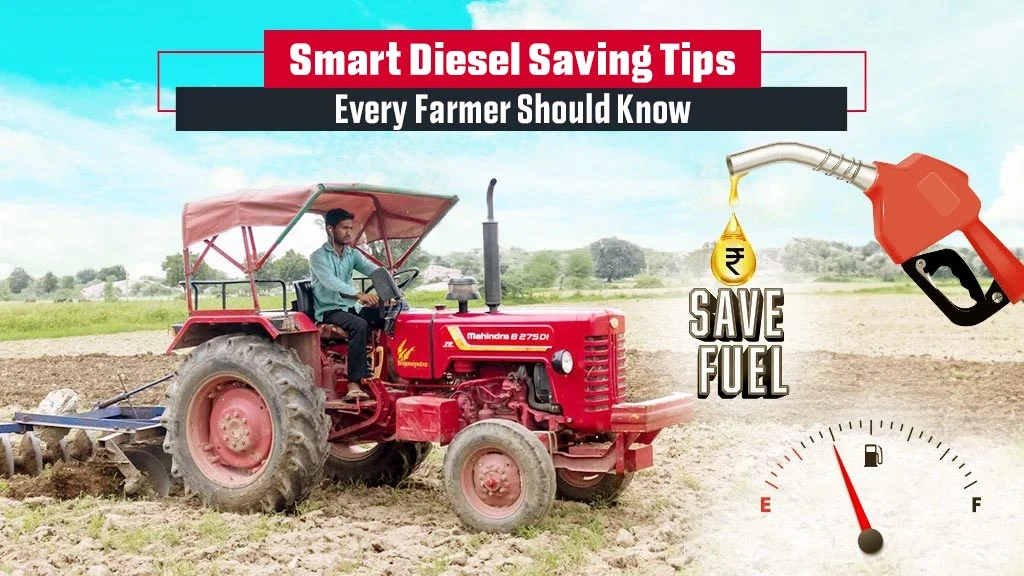 Smart Diesel Saving Tips Every Farmer Should Know