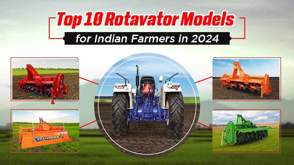 Top 10 Rotavator Models for Indian Farmers in 2025