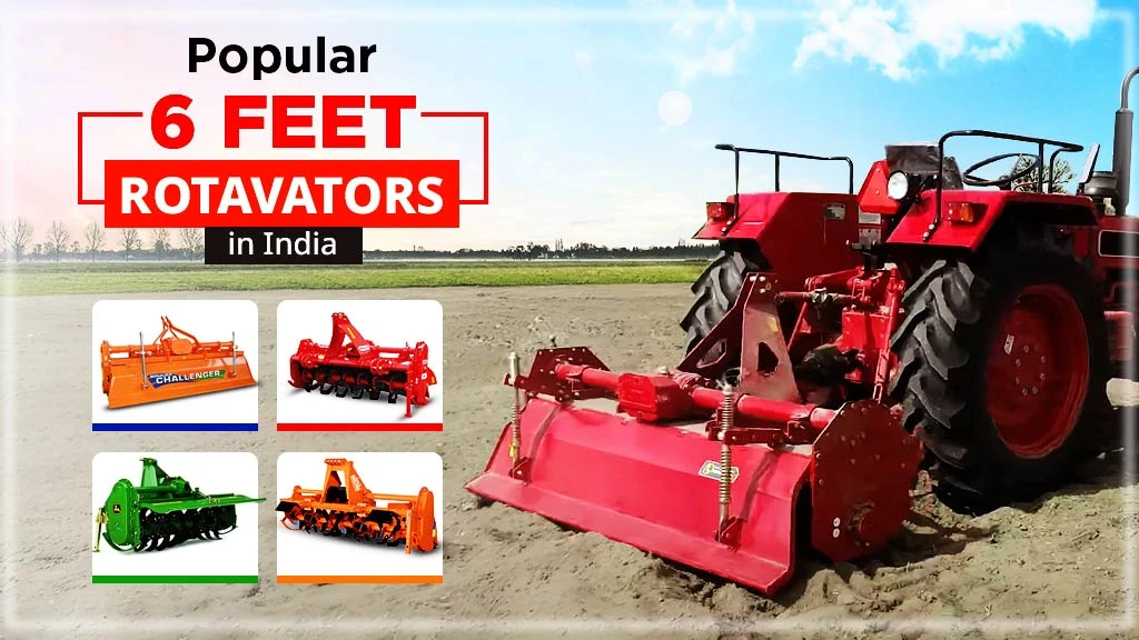 Popular 6 Feet Rotavators in India: Price, Features & Specs