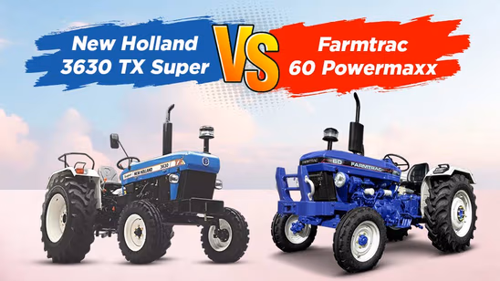 New Holland 3630 TX Super Vs. Farmtrac 60 Powermaxx: Choosing the Best Tractor for Your Farm