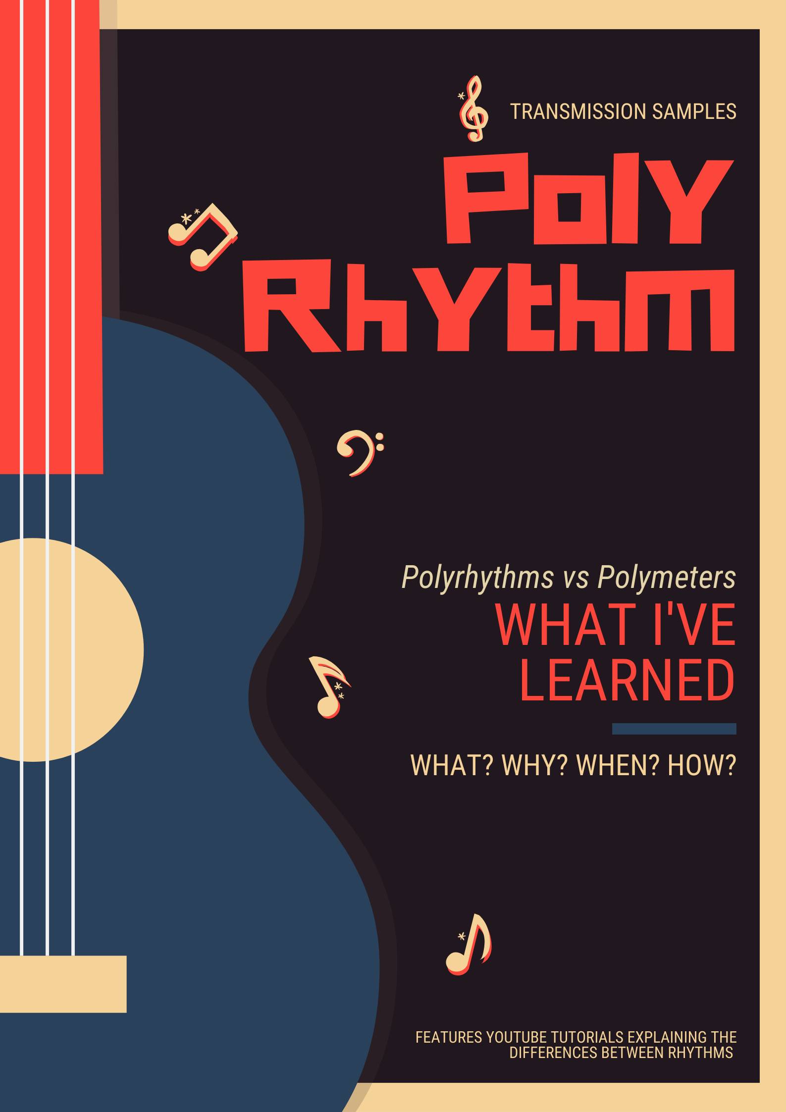 Polyrhythms - What? Why? When? How?