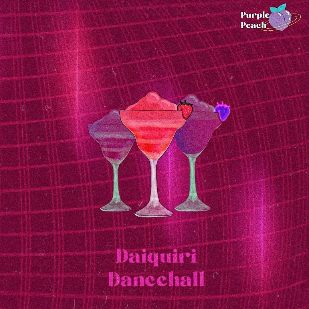 Purple Peach - Daiquiri Dancehall Samples