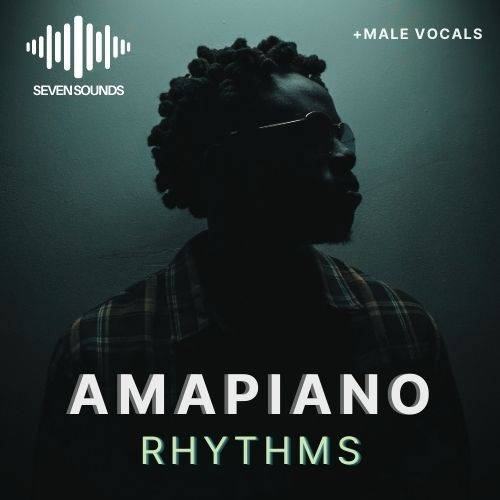 Seven Sounds - Amapiano Rhythms