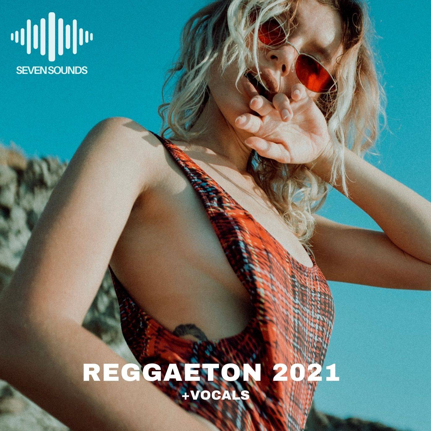 Seven Sounds - Reggaeton 2021 Vocal Sample Pack