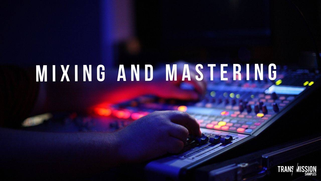 Mixing and Mastering Tutorials