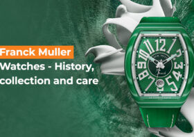 Franck Muller Watches – History, collection and care